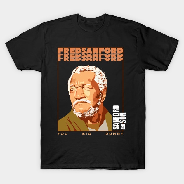 Fred Sanford - sanford and son T-Shirt by Nashida Said